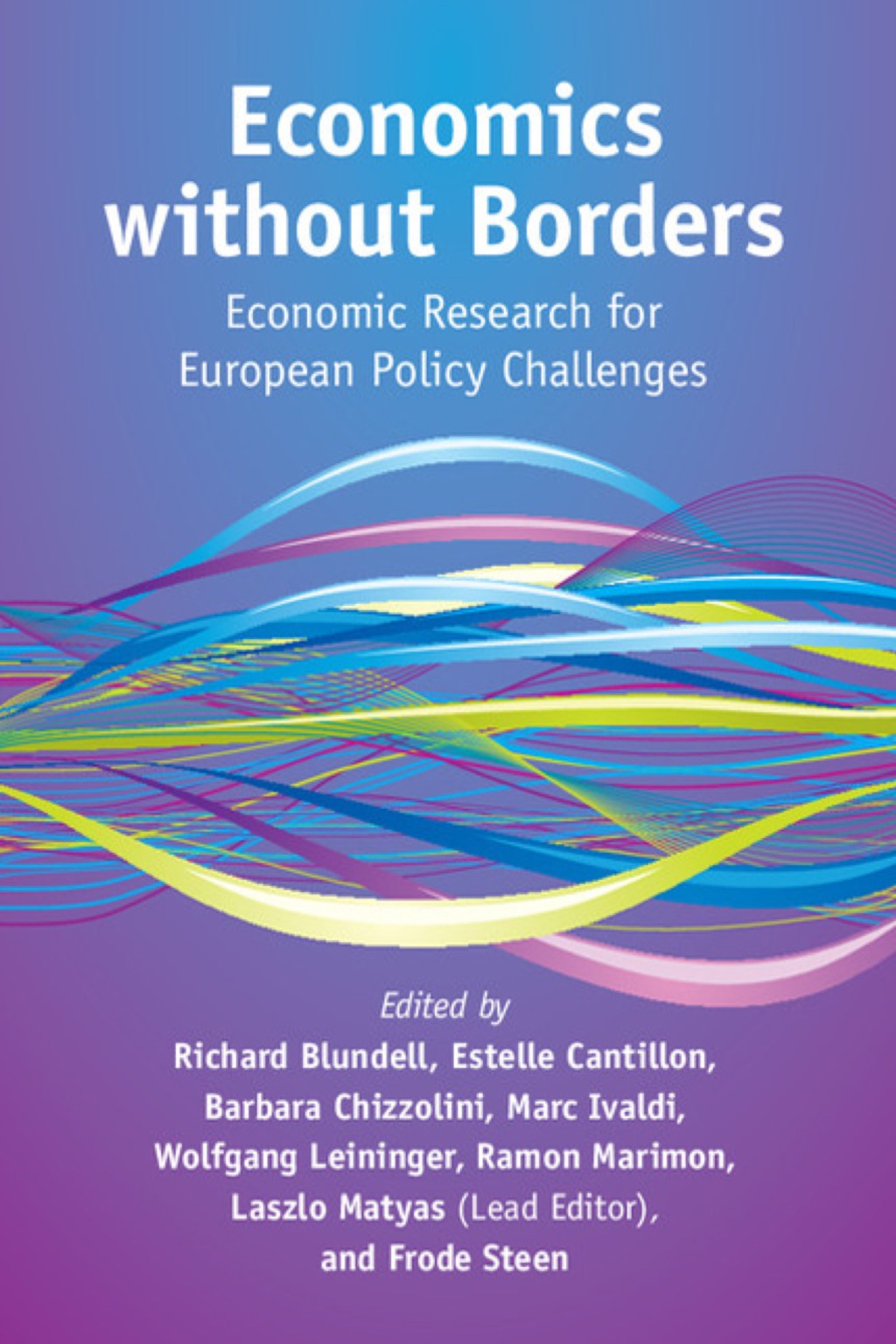 Economics without Borders Economic Research for European Policy Challenges