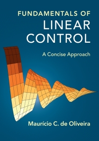 Cover image: Fundamentals of Linear Control 9781107187528