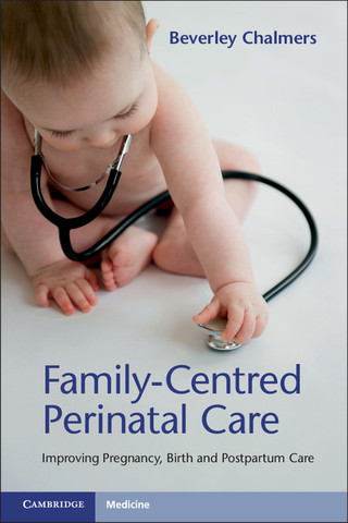 Cover image: Family-Centred Perinatal Care 9781316627952