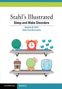 Imagen de portada: Stahl's Illustrated Sleep and Wake Disorders 9781107561366