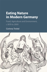 Imagen de portada: Eating Nature in Modern Germany 9781107188020