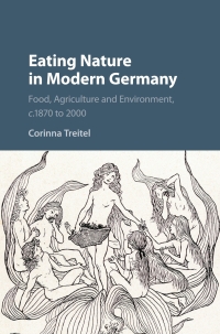 Titelbild: Eating Nature in Modern Germany 9781107188020