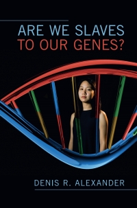 Cover image: Are We Slaves to our Genes? 9781108426336