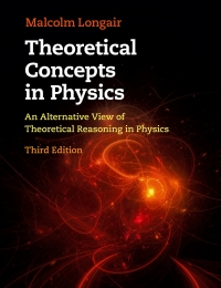 Cover image: Theoretical Concepts in Physics 3rd edition 9781108484534