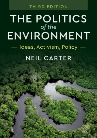 Cover image: The Politics of the Environment 3rd edition 9781108472302