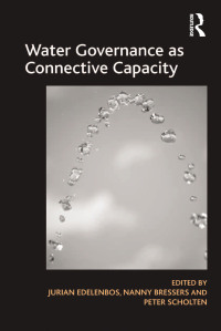 Cover image: Water Governance as Connective Capacity 1st edition 9781409447467
