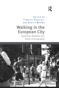 Omslagafbeelding: Walking in the European City 1st edition 9781138272781