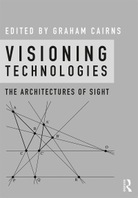 Cover image: Visioning Technologies 1st edition 9781472454966