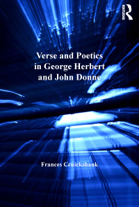 Cover image: Verse and Poetics in George Herbert and John Donne 1st edition 9781409404804