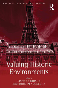 صورة الغلاف: Valuing Historic Environments 1st edition 9780754674245