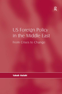صورة الغلاف: US Foreign Policy in the Middle East 1st edition 9780754675242