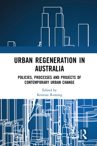 Cover image: Urban Regeneration in Australia 1st edition 9781472471635