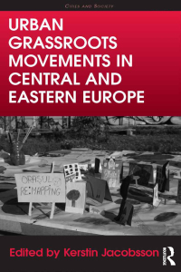 Cover image: Urban Grassroots Movements in Central and Eastern Europe 1st edition 9780367598587