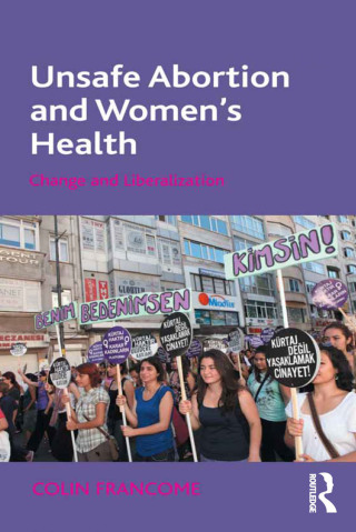 Cover image: Unsafe Abortion and Women's Health 1st edition 9781472427618