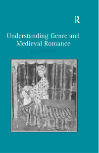 Imagen de portada: Understanding Genre and Medieval Romance 1st edition 9780754661429