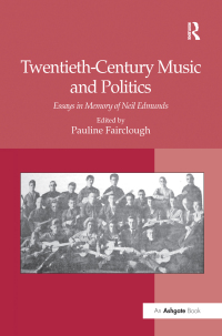 Cover image: Twentieth-Century Music and Politics 1st edition 9781138248366