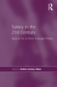 Cover image: Turkey in the 21st Century 1st edition 9781409431848