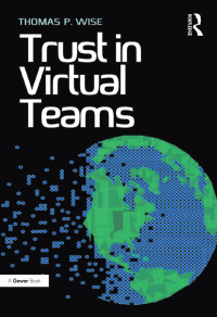 Imagen de portada: Trust in Virtual Teams 1st edition 9781409453611