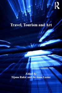 صورة الغلاف: Travel, Tourism and Art 1st edition 9781138246331