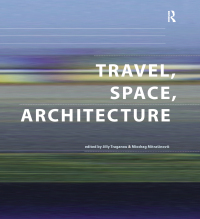 Imagen de portada: Travel, Space, Architecture 1st edition 9780754648277