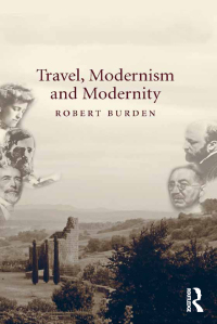 Cover image: Travel, Modernism and Modernity 1st edition 9781472452863