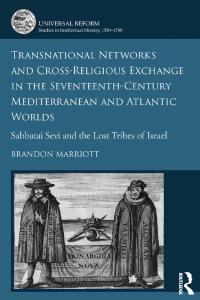 Cover image: Transnational Networks and Cross-Religious Exchange in the Seventeenth-Century Mediterranean and Atlantic Worlds 1st edition 9781472435842