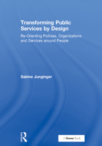 Imagen de portada: Transforming Public Services by Design 1st edition 9781409436256