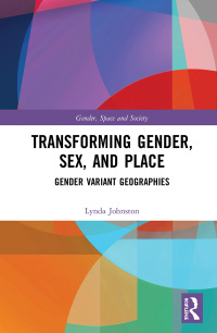 Cover image: Transforming Gender, Sex, and Place 1st edition 9780367587741
