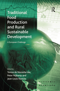 صورة الغلاف: Traditional Food Production and Rural Sustainable Development 1st edition 9781138273955
