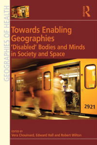 Cover image: Towards Enabling Geographies 1st edition 9781138248670