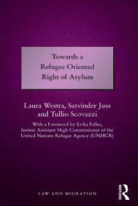 Cover image: Towards a Refugee Oriented Right of Asylum 1st edition 9781472457783