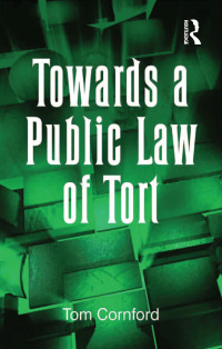 Imagen de portada: Towards a Public Law of Tort 1st edition 9780754646839