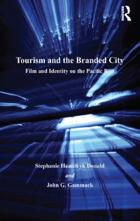 Cover image: Tourism and the Branded City 1st edition 9780754648291