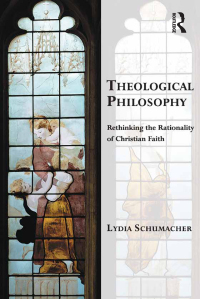 Cover image: Theological Philosophy 1st edition 9781472442628