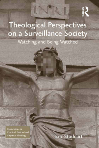 Omslagafbeelding: Theological Perspectives on a Surveillance Society 1st edition 9780754667971