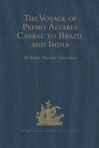 Cover image: The Voyage of Pedro Álvares Cabral to Brazil and India 1st edition 9781409414483