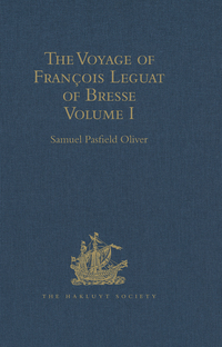 Cover image: The Voyage of François Leguat of Bresse to Rodriguez, Mauritius, Java, and the Cape of Good Hope 1st edition 9781409413493
