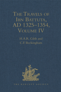 Cover image: The Travels of Ibn Battuta, AD 1325–1354 1st edition 9780904180374