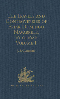 Cover image: The Travels and Controversies of Friar Domingo Navarrete, 1616-1686 1st edition 9781409414841
