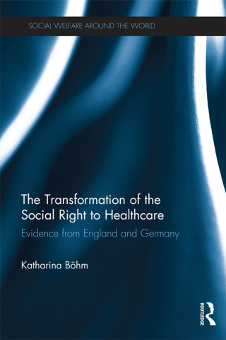 Immagine di copertina: The Transformation of the Social Right to Healthcare 1st edition 9780367348847