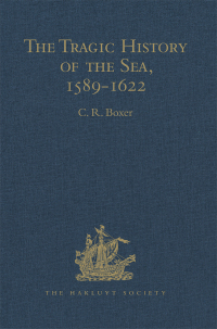 Omslagafbeelding: The Tragic History of the Sea, 1589-1622 1st edition 9781409414780