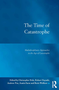 صورة الغلاف: The Time of Catastrophe 1st edition 9781138384064