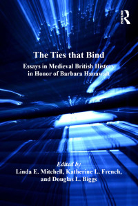 Cover image: The Ties that Bind 1st edition 9781409411543