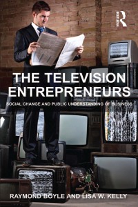 Imagen de portada: The Television Entrepreneurs 1st edition 9781409403227