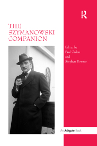 Imagen de portada: The Szymanowski Companion 1st edition 9780754661511