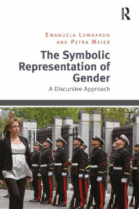 Cover image: The Symbolic Representation of Gender 1st edition 9781409432364