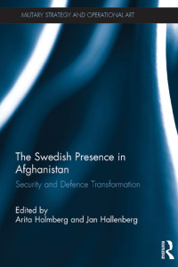 Imagen de portada: The Swedish Presence in Afghanistan 1st edition 9781472474094