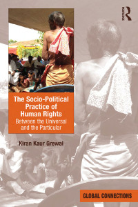 صورة الغلاف: The Socio-Political Practice of Human Rights 1st edition 9781138368088