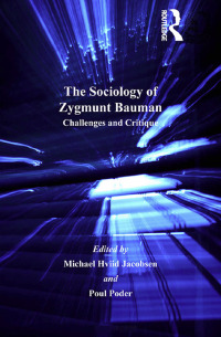Immagine di copertina: The Sociology of Zygmunt Bauman 1st edition 9780815362227