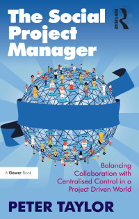 Imagen de portada: The Social Project Manager 1st edition 9781472452221
